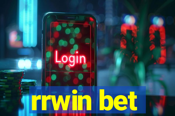 rrwin bet